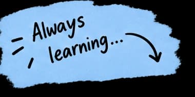 Always learning handwritten note.